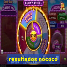 resultados nococo